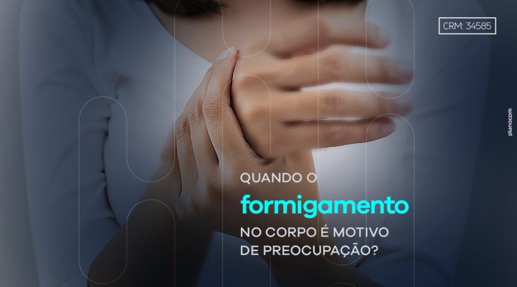 Quando o formigamento no corpo é motivo de preocupação? – Neurologia ...